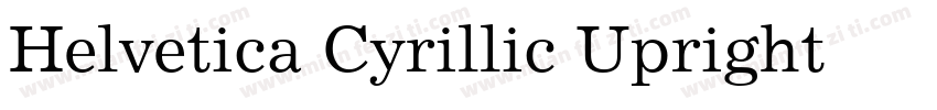Helvetica Cyrillic Upright字体转换